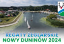Regaty Żeglarskie – Nowy Duninów 2024