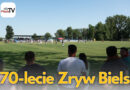 70-lecie Zryw Bielsk