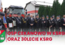 OSP Cekanowo w KSRG oraz 30lecie KSRG