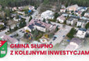Gmina Słupno z kolejnymi inwestycjami