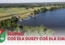 Słupno – coś dla duszy coś dla ciała Słupno – coś dla duszy coś dla ciała