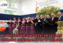 XII Międzywojewódzki Przegląd Chórów Senioralnych w Bielsku XII Międzywojewódzki Przegląd Chórów Senioralnych w Bielsku