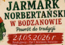 Powrót do dawnych rzemiosł i tradycji – jarmark w Bodzanowie już 24 maja