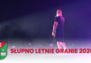 Słupno Letnie Granie 2026 Słupno Letnie Granie 2026